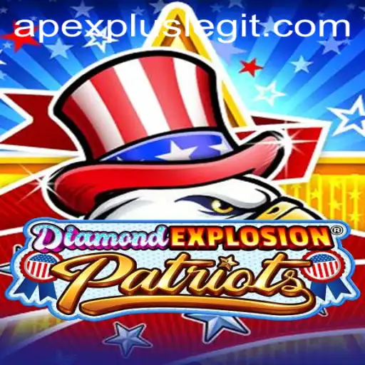 Explore the Thrilling World of DiamondExplosionPatriots: APEXPLUS Edition